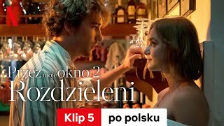 Przez moje okno 2 Rozdzieleni Klip 5  Zwiastun po polsku  Netflix [upl. by Teddman]