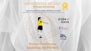 17Haizea Castresana Árbitra Deportistas de Oro 202425 [upl. by Nalid]