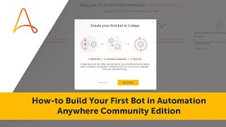 RPA Tutorial  Howto Build Your First Bot in Automation Anywhere Community Edition [upl. by Arne]