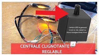 ✋️TUTO  JE MONTE UNE CENTRALE CLIGNOTANTE REGLABLE [upl. by Estelle]