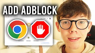 How To Add Adblock On Google Chrome  Full Guide [upl. by Howe]