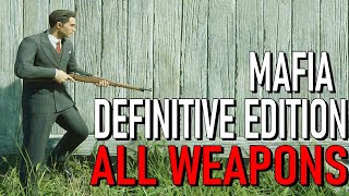 Mafia Definitive Edition  All Weapons [upl. by Harbird]