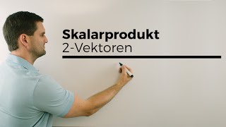 Skalarprodukt von zwei Vektoren Analytische Geometrie  Mathe by Daniel Jung [upl. by Darrill91]