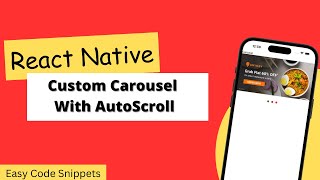 Lets Build a Swiggy Like Custom Carousel with Auto Scroll Auto Play in React Native 🔥 [upl. by Adnerad]