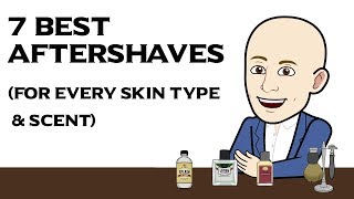 7 Best Aftershaves for Men in 2019 For Every Skin Type and Preferred Scent [upl. by Yablon]