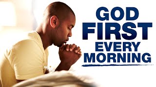 Start Your Day By Putting God First Every Morning  Blessed Prayers To Invite Gods Presence [upl. by Elyc]