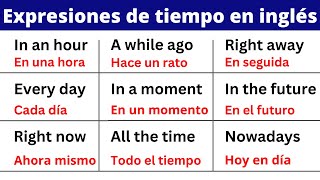 50 Expresiones de Tiempo en Inglés que Debes Conocer [upl. by Monti99]