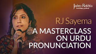 Talaffuz  A Masterclass On Urdu Pronunciation  RJ Sayema amp Shakeel Jamali  JashneRekhta [upl. by Fonville838]