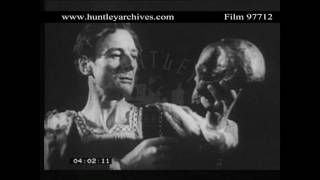 John Gielgud plays Hamlet Archive film 97712 [upl. by Halik]