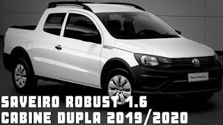 Saveiro Robust 16 Cabine Dupla 201920  Saveiro Brasil [upl. by Asylem854]