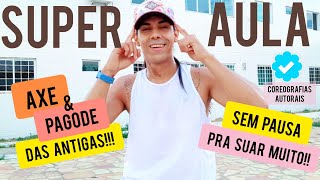 Super Aulão de Dança quotAXÉPAGODEquot DAS ANTIGAS  Sem Pausa  Parte 1  Pra Suar Muito  Irtylo Santos [upl. by Enylecoj609]