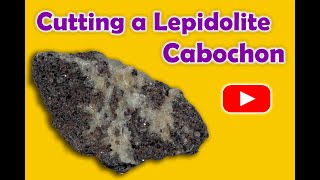 Cutting a Lepidolite cabochon [upl. by Harriette443]