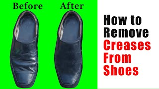 How to remove creases from shoes  Give new look again to your shoes [upl. by Gosnell]