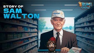 Bums Show  Episode 36  Sam Walton [upl. by Evangelina]