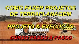 Como Fazer Projetos De Terraplanagem – Projeto e Execução [upl. by Anilem121]