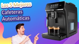 Los 5 Mejores Cafeteras Automáticas [upl. by Yeldah469]