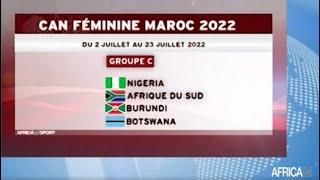 Afrique  Can féminine 2022 présentation du groupe C [upl. by Anaeco346]