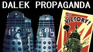 A brief overview of Dalek Propaganda [upl. by Htirehc446]