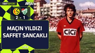 ÖZET  Eskişehirspor  Bursaspor 21 198889 sezonu Maçın yıldızı Saffet Sancaklı [upl. by Falda471]