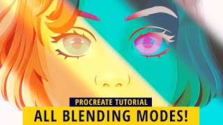 THE COMPLETE BLENDING MODE GUIDE IN PROCREATE Procreate Tutorial [upl. by Anerat37]