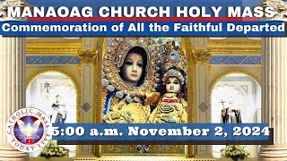 CATHOLIC MASS OUR LADY OF MANAOAG CHURCH LIVE MASS TODAY Nov 2 2024 500am Holy Rosary [upl. by Joey]