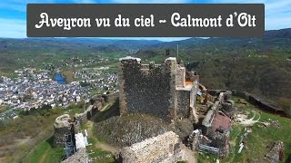 Aveyron vu du ciel  Château de Calmont dOlt  Espalion [upl. by Eisenstark752]