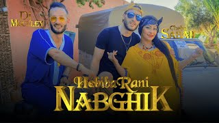 Cheba Sabah ft DJ Moulay  Hbiba Rani Nebghik [upl. by Ronald258]