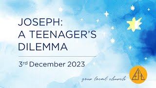 Joseph  A teenagers dilemma  03 December 2023 [upl. by Adnical]