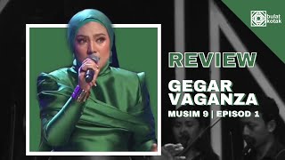 REVIEW Gegar Vaganza 2022 Musim 9  Episod 1 [upl. by Eicats]