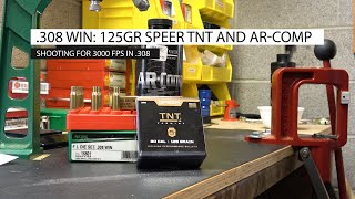 308 Win 125gr Speer TNT and ARComp [upl. by Ettenor]