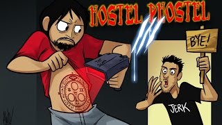 Hostel Part 3  Phelous [upl. by Derf]