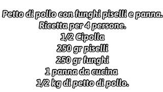 Petto di pollo con funghipiselli e panna Ricetta per 4 persone [upl. by Nekcerb902]