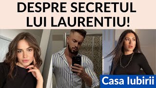 Casa Iubirii  Despre secretul lui Laurentiu [upl. by Eleahcim837]