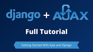 Django  Ajax Full Tutorial Course [upl. by Saxet]