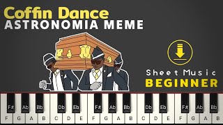 Coffin Dance  ASTRONOMIA  Piano Beginner Tutorial Sheet Music [upl. by Inattirb229]