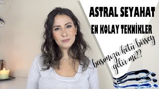 ASTRAL SEYAHAT NEDİR KOLAY 3 TEKNİK  KORKUNÇ DENEYİMİM Paranormal [upl. by Ytsanyd469]