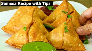 Samosa Recipe  Perfect Samosa with all Tips amp Tricks [upl. by Malena]