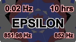 002 Hz EPSILON 10 hrs for Promote cellular rejuvenation amp Enhance deep relaxation RIGHT ear 852 Hz [upl. by Eirrab]