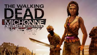 The Walking Dead MICHONNE Episode 1 In too Deep 1 Telltale Miniseries Walkthrough [upl. by Artimed818]