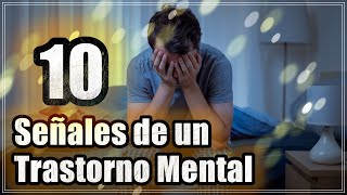 10 Señales Clave de un Trastorno Mental que Debes Conocer [upl. by Falconer]