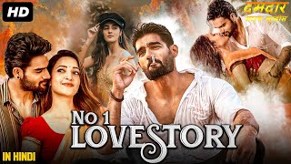 NO1 LOVE STORY  Hindi Dubbed Full Movie  Kartikeya Gummakonda Simrat Kaur  South Romantic Movie [upl. by Ameerahs]