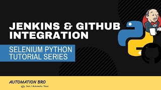 Jenkins amp GitHub Integration with Selenium Python [upl. by Castro]