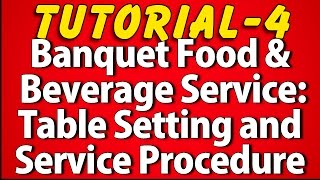 Banquet Food and Beverage Service Style Tutorial 4 [upl. by Valle295]