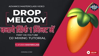 Drop Melody Kaise Banaye  How To Make Drop Melody  Drop Melody FL Studio [upl. by Eindys]