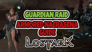 Guardian Raid  Armored Nacrasena guide  Tier 3 boss  Sorc Solo  Lost Ark [upl. by Bernete]