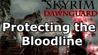 Skyrim Protecting the Bloodline Quest  Vampire Lord Dawnguard DLC [upl. by Cattier]