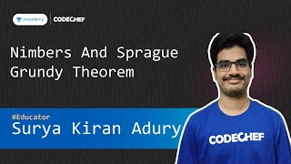 Unacademy Official Class Nimbers And Sprague Grundy Theorem  Surya Kiran Adury [upl. by Enohsal]