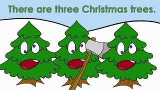 Three Christmas Trees  Christmas Songs for Kids [upl. by Glarum]