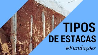 Tipos de Estacas  Fundações [upl. by Dugas22]