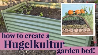 How to create a HUGELKULTUR raised garden bed [upl. by Costanza548]